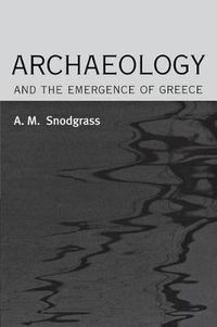 Cover image for Archaeology and the Emergence of Greece