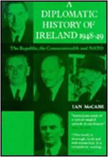 Cover image for A Diplomatic History of Ireland, 1948-49