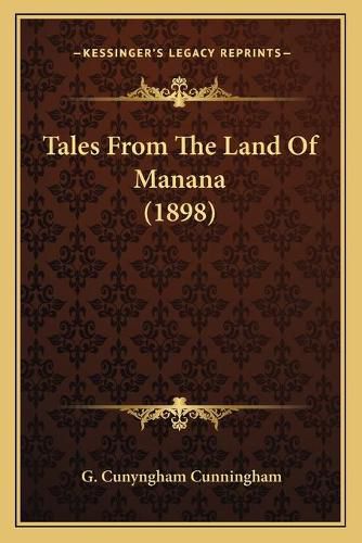 Cover image for Tales from the Land of Manana (1898)