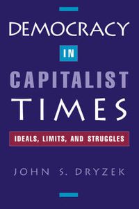 Cover image for Democracy in Capitalist Times