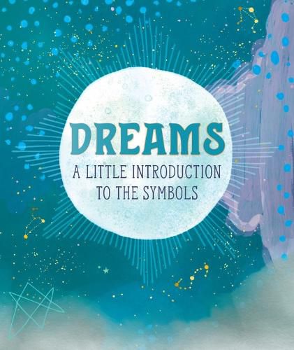 Cover image for Dreams: A Little Introduction to the Symbols