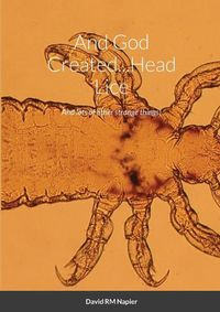 Cover image for And God Created...Head Lice