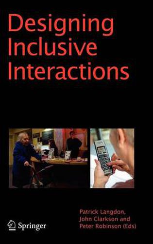 Cover image for Designing Inclusive Interactions: Inclusive Interactions Between People and Products in Their Contexts of Use