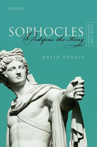 Cover image for Sophocles: Oedipus the King: A New Verse Translation