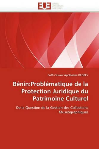 Cover image for B Nin: Probl Matique de La Protection Juridique Du Patrimoine Culturel