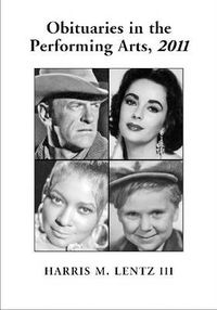 Cover image for Obituaries in the Performing Arts, 2011