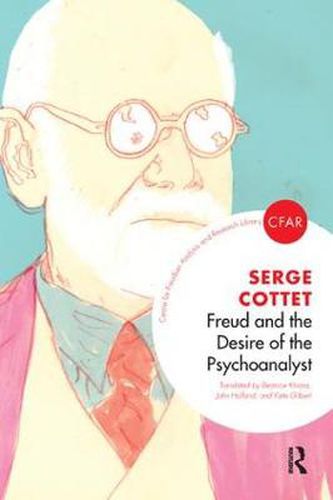 Cover image for Freud and the Desire of the Psychoanalyst