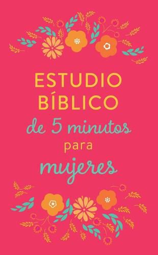 Cover image for Estudio Biblico de 5 Minutos Para Mujeres