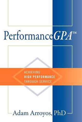 Cover image for PerformanceGPA: Achieving High Performance Through Service