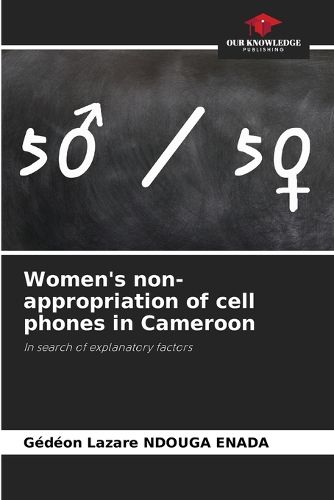 Cover image for Women's non-appropriation of cell phones in Cameroon