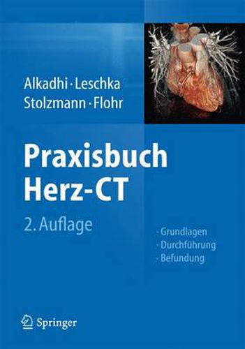 Cover image for Praxisbuch Herz-CT: Grundlagen - Durchfuhrung - Befundung