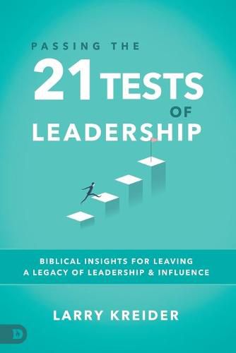 Cover image for Passing the 21 Tests of Leadership