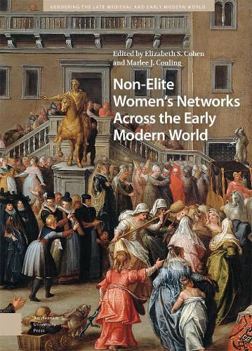 Cover image for Non-Elite Women's Networks Across the Early Modern World