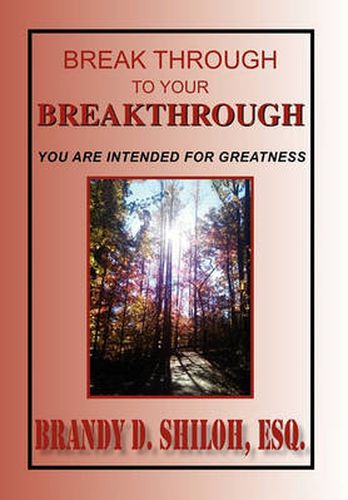 Cover image for Break Through to Your Breakthrough