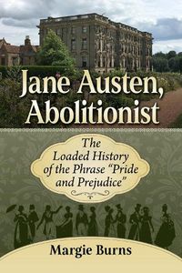 Cover image for Jane Austen, Abolitionist