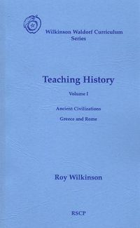 Cover image for Teaching History: Volume 1: Ancient Civilizations: Greece and Rome