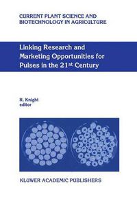 Cover image for Linking Research and Marketing Opportunities for Pulses in the 21st Century: Proceedings of the Third International Food Legumes Research Conference