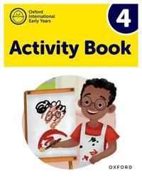 Cover image for Oxford International Early Years: Activity Book 4