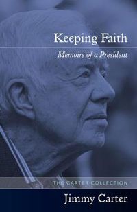 Cover image for Keeping Faith: Memoirs of a President