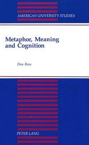 Metaphor, Meaning and Cognition