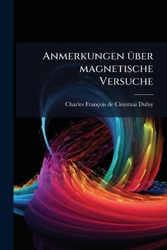 Cover image for Anmerkungen Ber Magnetische Versuche