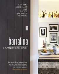 Cover image for Barrafina: A Spanish Cookbook