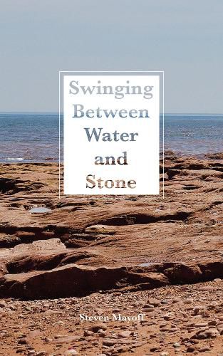 Cover image for Swinging Between Water and Stone