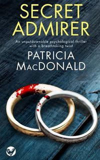 Cover image for SECRET ADMIRER an unputdownable psychological thriller with a breathtaking twist