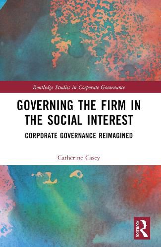 Cover image for Governing the Firm in the Social Interest