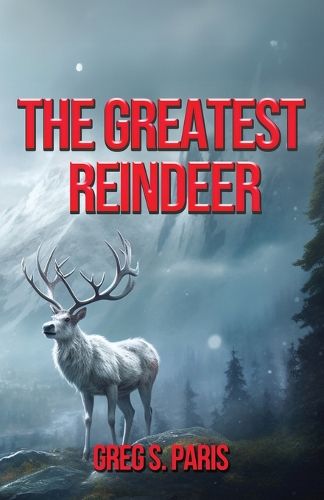 Cover image for The Greatest Reindeer