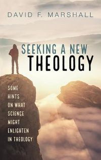 Cover image for Seeking a New Theology