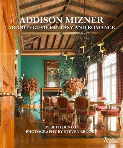 Cover image for Addison Mizner: Architect of Fantasy and Romance
