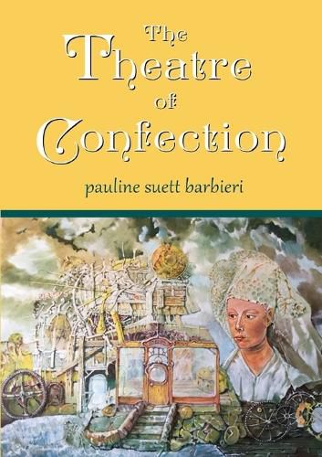 Cover image for The Theatre of Confection