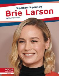 Cover image for Superhero Superstars: Brie Larson