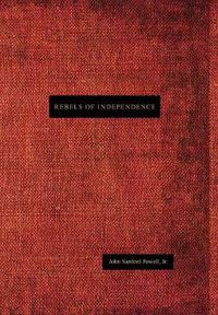 Cover image for Rebels of Independence