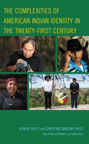 Cover image for The Complexities of American Indian Identity in the Twenty-First Century