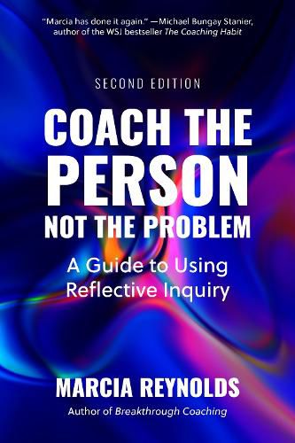 Cover image for Coach the Person, Not the Problem, Second Edition