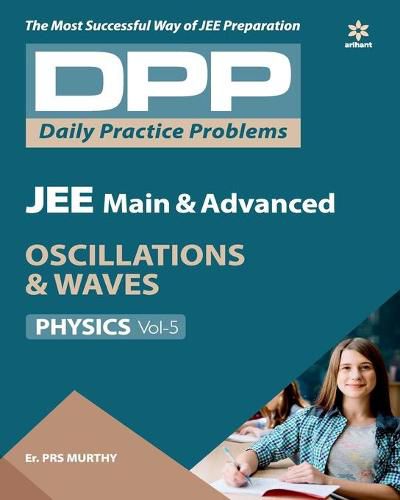 Cover image for Daily Practice Problems (Dpp) for Jee Main & Advanced - Oscillations & Waves Physics 2020