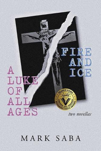 Cover image for A Luke of All Ages / Fire and Ice