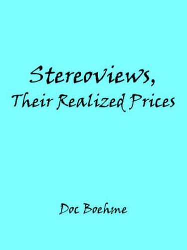 Cover image for Stereoviews, Their Realized Prices