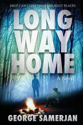 Cover image for Long Way Home: Help Can Come From Unlikely Places