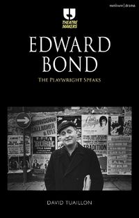 Cover image for Edward Bond: The Playwright Speaks