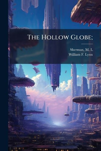 Cover image for The Hollow Globe;