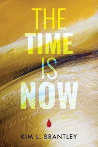 Cover image for The Time is Now