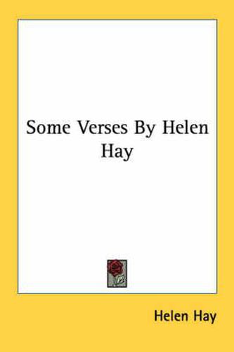 Cover image for Some Verses by Helen Hay