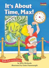 Cover image for It's About Time, Max!