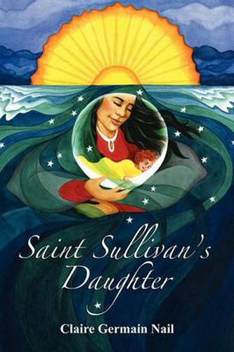 Cover image for Saint Sullivan's Daughter