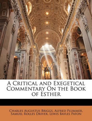 A Critical and Exegetical Commentary on the Book of Esther