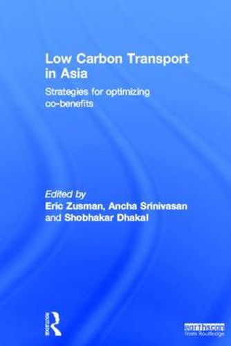 Cover image for Low Carbon Transport in Asia: Strategies for Optimizing Co-benefits