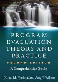 Cover image for Program Evaluation Theory and Practice: A Comprehensive Guide